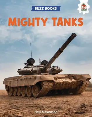 Hatalmas tankok - Mighty Tanks