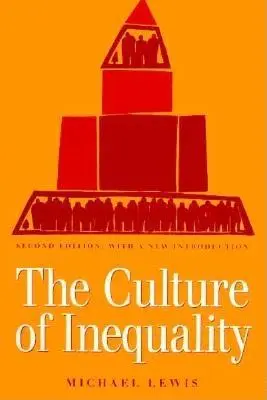 Az egyenlőtlenség kultúrája - The Culture of Inequality