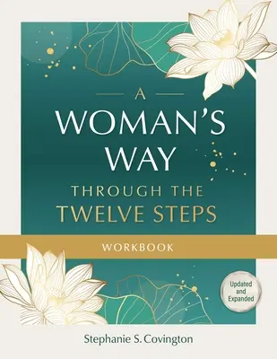 Egy nő útja a tizenkét lépésen keresztül munkafüzet - A Woman's Way Through the Twelve Steps Workbook