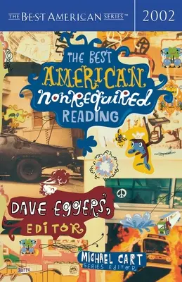 A legjobb amerikai nem kötelező olvasmányok - The Best American Nonrequired Reading