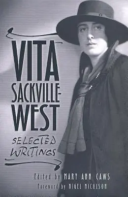 Vita Sackville-West: Sackackville Sackville Hillackville: Válogatott írások - Vita Sackville-West: Selected Writings