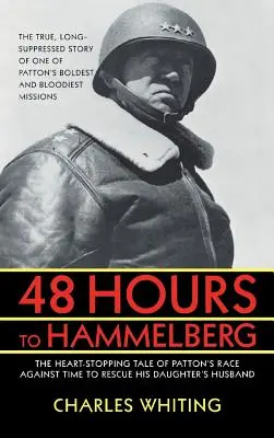 48 óra Hammelburgig: Patton titkos küldetése - 48 Hours to Hammelburg: Patton's Secret Mission