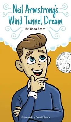 Neil Armstrong szélcsatornás álma - Neil Armstrong's Wind Tunnel Dream