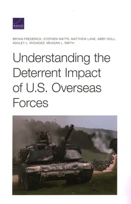 Az amerikai tengerentúli erők elrettentő hatásának megértése - Understanding the Deterrent Impact of U.S. Overseas Forces