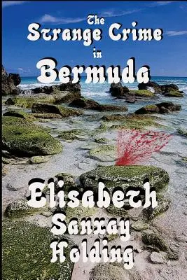 Különös bűntény a Bermudákon - The Strange Crime in Bermuda