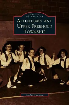 Allentown és Upper Freehold Township - Allentown and Upper Freehold Township