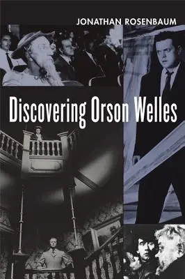 Orson Welles felfedezése - Discovering Orson Welles