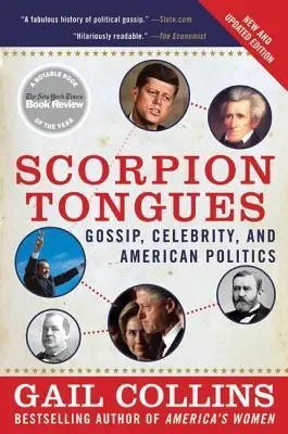 Skorpiónyelvek: Pletykák, hírességek és az amerikai politika - Scorpion Tongues: Gossip, Celebrity, and American Politics