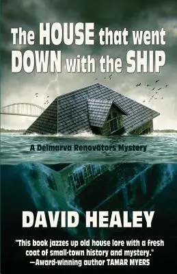 A ház, amely elsüllyedt a hajóval - The House That Went Down with the Ship