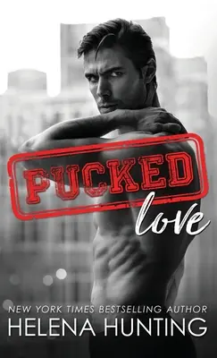 Pucked Love (Keménykötés) - Pucked Love (Hardcover)