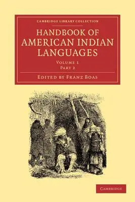 Az amerikai indián nyelvek kézikönyve - Handbook of American Indian Languages