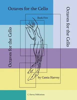 Oktávok csellóhoz, ötödik könyv - Octaves for the Cello, Book Five