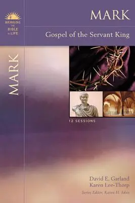 Márk: A szolga király evangéliuma - Mark: Gospel of the Servant King