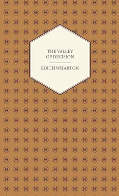 A döntés völgye - regény - The Valley of Decision - A Novel