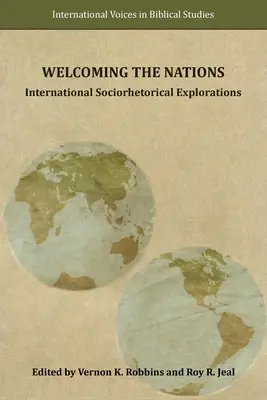 A nemzetek üdvözlése: Nemzetközi szocioretorikai vizsgálódások - Welcoming the Nations: International Sociorhetorical Explorations