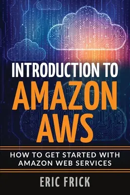 Bevezetés az Amazon AWS-be - Introduction to Amazon AWS