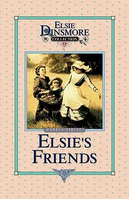 Elsie barátai Woodburnben, 13. könyv - Elsie's Friends at Woodburn, Book 13