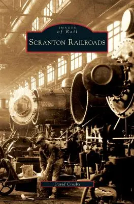 Scrantoni vasutak - Scranton Railroads