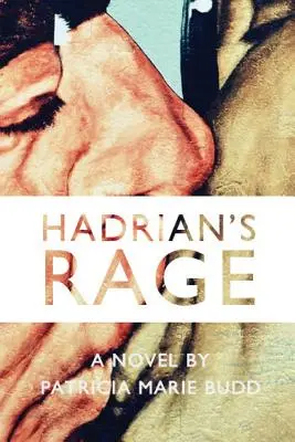 Hadrianus dühe - Hadrian's Rage