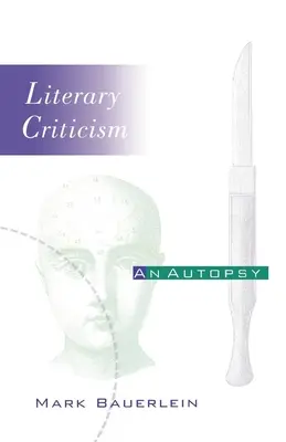 Irodalmi kritika: Egy boncolás - Literary Criticism: An Autopsy