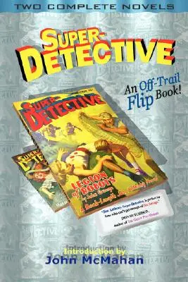 Szuperdetektív lapozható könyv: Két teljes regény - Super-Detective Flip Book: Two Complete Novels