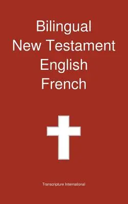 Kétnyelvű Újszövetség, angol - francia - Bilingual New Testament, English - French