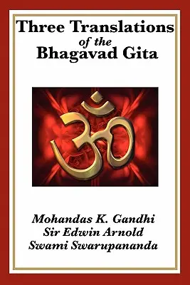 A Bhagavad Gítá három fordítása - Three Translations of the Bhagavad Gita