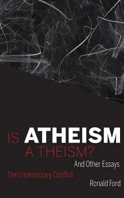 Az ateizmus teizmus? - Is Atheism a Theism?