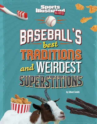 A baseball legjobb hagyományai és legfurcsább babonái - Baseball's Best Traditions and Weirdest Superstitions