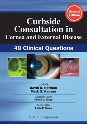 A szaruhártya és a külső szemészeti betegségek járdaszéli konzultációja: 49 klinikai kérdés - Curbside Consultation in Cornea and External Disease: 49 Clinical Questions