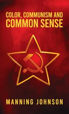 Szín, kommunizmus és józan ész - Color, Communism and Common Sense