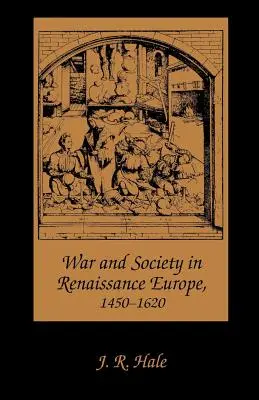 Háború és társadalom a reneszánsz kori Európában, 1450-1620 - War and Society in Renaissance Europe, 1450-1620