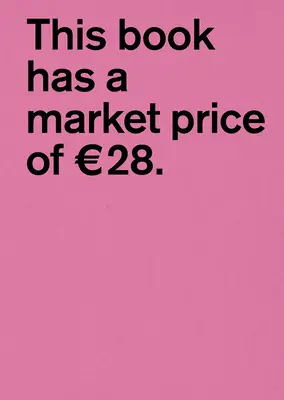 Superflex: Ennek a könyvnek a piaci ára 28: Néha köd, néha cunami - Superflex: This Book Has a Market Price of 28: Sometimes as a Fog, Sometimes as a Tsunami