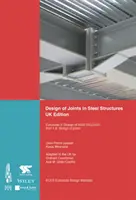 Az acélszerkezetek kötéseinek tervezése: Eurocode 3: Acélszerkezetek tervezése; 1-8. rész: A kötések tervezése - Design of Joints in Steel Structures: Eurocode 3: Design of Steel Structures; Part 1-8 Design of Joints