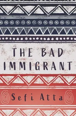 A rossz bevándorló - The Bad Immigrant