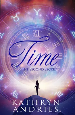 Az idő: A második titok - Time: The Second Secret