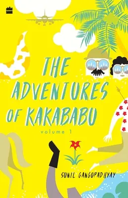 Kakababu kalandjai - The Adventures of Kakababu
