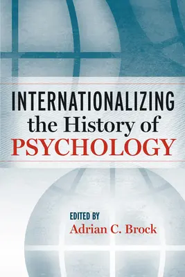 A pszichológia történetének nemzetközivé tétele - Internationalizing the History of Psychology