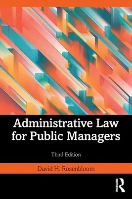 Közigazgatási jog a közmenedzserek számára - Administrative Law for Public Managers