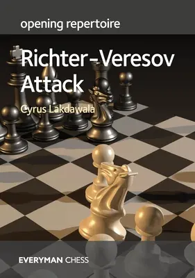 Megnyitási repertoár - Richter-Veresov támadás - Opening Repertoire - Richter-Veresov Attack