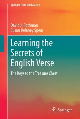 Az angol versírás titkainak elsajátítása: A kincsesláda kulcsai - Learning the Secrets of English Verse: The Keys to the Treasure Chest