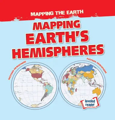 A Föld féltekéinek feltérképezése - Mapping Earth's Hemispheres