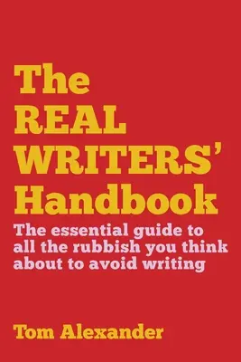 Az igazi írók kézikönyve - The Real Writers' Handbook