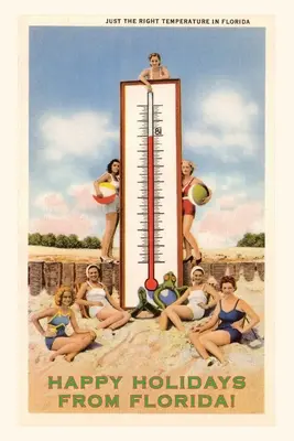 Vintage Journal Boldog ünnepeket Floridából, fürdőző szépségekkel és hőmérővel - Vintage Journal Happy Holidays from Florida, Bathing Beauties with Thermometer