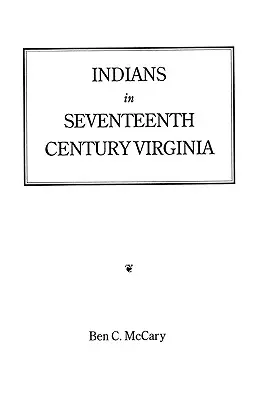 Indiánok a tizenhetedik századi Virginiában - Indians in Seventeenth-Century Virginia