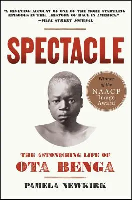 Látványosság: Ota Benga elképesztő élete - Spectacle: The Astonishing Life of Ota Benga