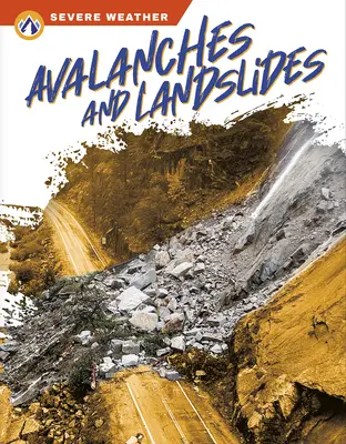 Lavinák és földcsuszamlások - Avalanches and Landslides