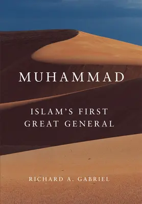 Mohamed: Az iszlám első nagy hadvezére 11. kötet - Muhammad: Islam's First Great Generalvolume 11