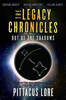 Az örökség krónikái: Out of the Shadows - The Legacy Chronicles: Out of the Shadows