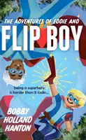 Eddie és Flip Boy kalandjai - Adventures of Eddie and Flip Boy